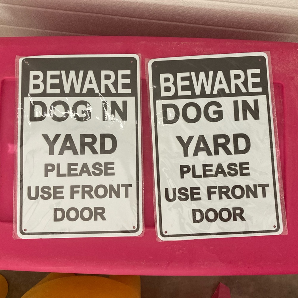 2 new in package “beware Dog in Yard” signs